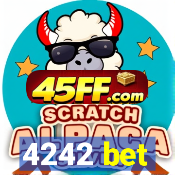 4242 bet